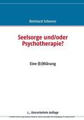 Scheerer |  Seelsorge und/oder Psychotherapie? | eBook | Sack Fachmedien