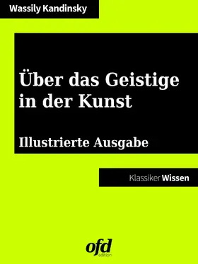 Kandinsky / edition |  Über das Geistige in der Kunst | eBook | Sack Fachmedien