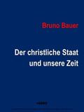 Bauer / Verlag |  Der christliche Staat und unsere Zeit | eBook | Sack Fachmedien