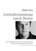 Heinz |  Gesichtsreflexzonenmassage nach Heinz | Buch |  Sack Fachmedien