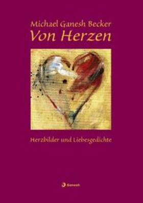 Becker | Von Herzen | Buch | sack.de