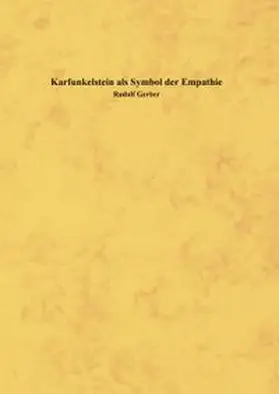 Gerber |  Karfunkelstein als Symbol der Empathie | Buch |  Sack Fachmedien