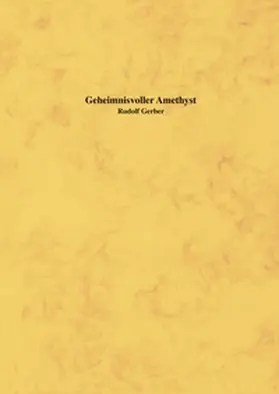 Gerber |  Geheimnisvoller Amethyst | Buch |  Sack Fachmedien