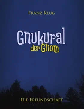 Klug |  Gnukural, der Gnom | Buch |  Sack Fachmedien