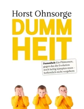 Ohnsorge |  Dummheit | Buch |  Sack Fachmedien