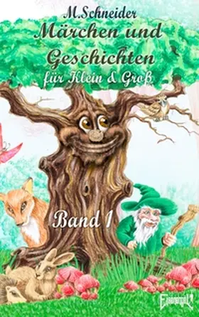Schneider |  Märchen und Geschichten für Klein und Groß | Buch |  Sack Fachmedien