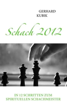 Kubik |  Schach 2012 | Buch |  Sack Fachmedien