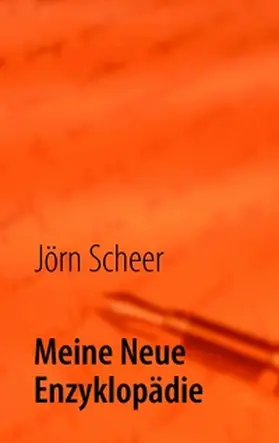 Scheer |  Meine Neue Enzyklopädie | Buch |  Sack Fachmedien