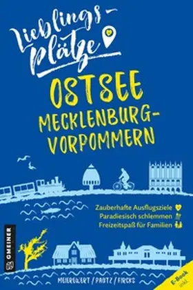 Meierewert / Pautz / von Fircks |  Lieblingsplätze Ostsee Mecklenburg-Vorpommern | Buch |  Sack Fachmedien