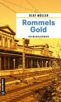 Müller |  Rommels Gold | Buch |  Sack Fachmedien