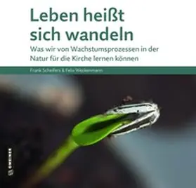 Scheifers / Weckenmann |  Leben heißt sich wandeln | Buch |  Sack Fachmedien