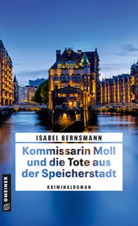 Bernsmann |  Kommissarin Moll und die Tote aus der Speicherstadt | Buch |  Sack Fachmedien