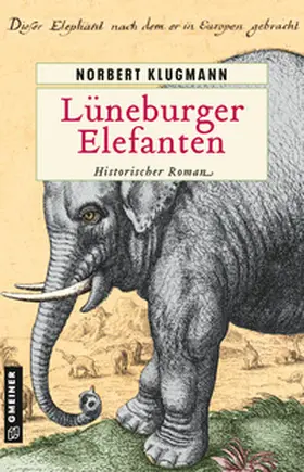 Klugmann |  Lüneburger Elefanten | Buch |  Sack Fachmedien