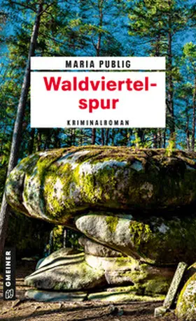 Publig |  Waldviertelspur | Buch |  Sack Fachmedien