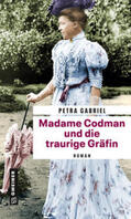 Gabriel |  Madame Codman und die traurige Gräfin | Buch |  Sack Fachmedien