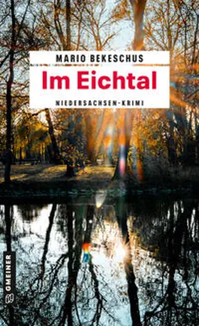 Bekeschus |  Im Eichtal | Buch |  Sack Fachmedien