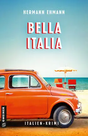 Ehmann |  Bella Italia | Buch |  Sack Fachmedien