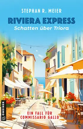 Meier |  Riviera Express - Schatten über Triora | Buch |  Sack Fachmedien