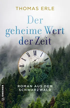 Erle |  Der geheime Wert der Zeit | Buch |  Sack Fachmedien