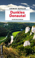 Heppeler |  Dunkles Donautal | Buch |  Sack Fachmedien