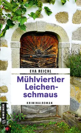 Reichl |  Mühlviertler Leichenschmaus | Buch |  Sack Fachmedien