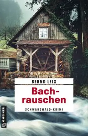 Leix | Bachrauschen | Buch | 978-3-8392-0750-5 | www.sack.de