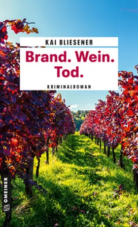 Bliesener |  Brand. Wein. Tod. | Buch |  Sack Fachmedien