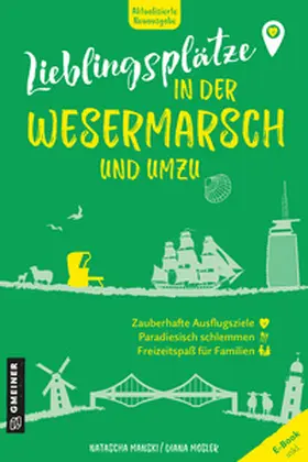 Manski / Mosler |  Lieblingsplätze in der Wesermarsch und umzu | Buch |  Sack Fachmedien