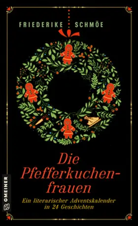 Schmöe |  Die Pfefferkuchenfrauen | Buch |  Sack Fachmedien