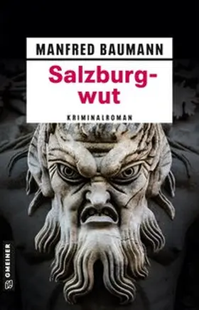 Baumann |  Salzburgwut | Buch |  Sack Fachmedien