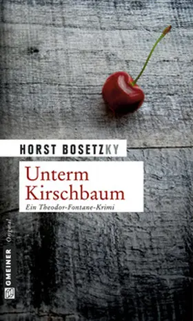Bosetzky |  Unterm Kirschbaum | Buch |  Sack Fachmedien