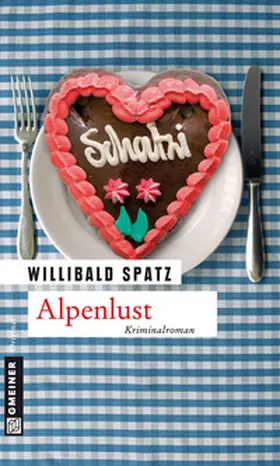 Spatz |  Alpenlust | Buch |  Sack Fachmedien