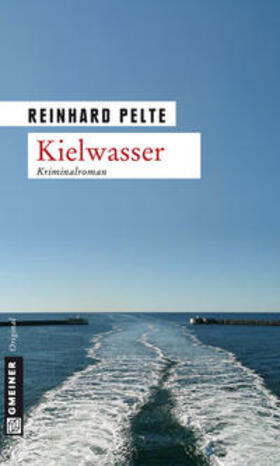 Pelte |  Kielwasser | Buch |  Sack Fachmedien