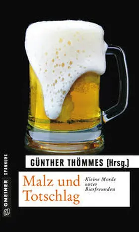 Thömmes |  Malz und Totschlag | Buch |  Sack Fachmedien