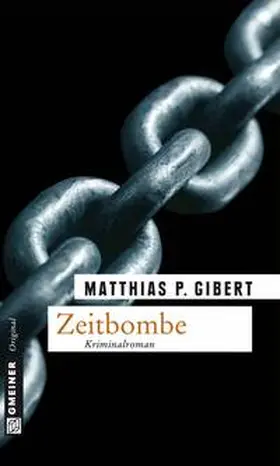 Gibert |  Zeitbombe | Buch |  Sack Fachmedien