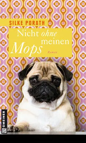 Porath |  Nicht ohne meinen Mops | Buch |  Sack Fachmedien