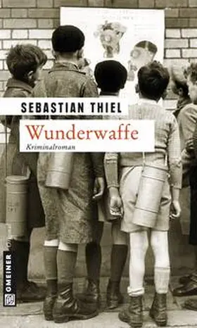 Thiel |  Wunderwaffe | Buch |  Sack Fachmedien