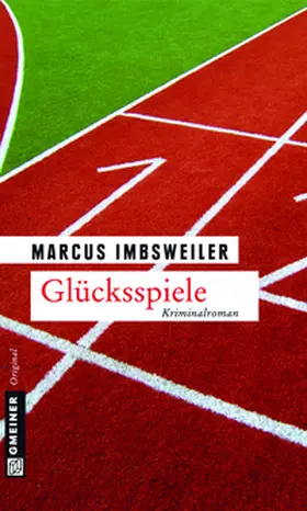 Imbsweiler | Glücksspiele | Buch | 978-3-8392-1311-7 | www.sack.de
