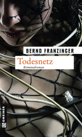 Franzinger |  Todesnetz | Buch |  Sack Fachmedien