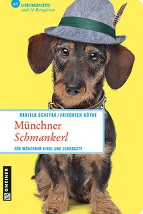 Schetar / Köthe |  Münchner Schmankerl | Buch |  Sack Fachmedien