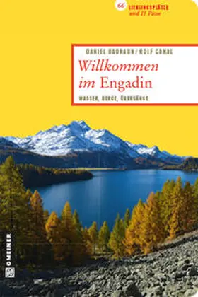 Badraun / Canal |  Willkommen im Engadin | Buch |  Sack Fachmedien