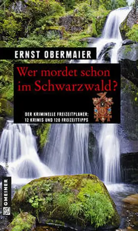 Obermaier |  Wer mordet schon im Schwarzwald? | Buch |  Sack Fachmedien