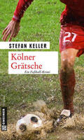 Keller |  Kölner Grätsche | Buch |  Sack Fachmedien