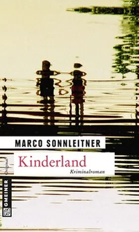 Sonnleitner |  Kinderland | Buch |  Sack Fachmedien