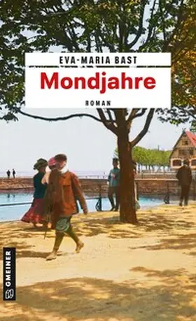 Bast | Mondjahre | Buch | 978-3-8392-1545-6 | www.sack.de