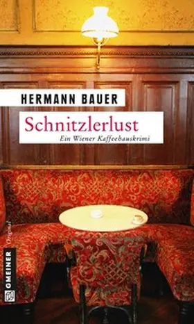 Bauer |  Schnitzlerlust | Buch |  Sack Fachmedien