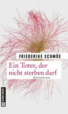 Schmöe |  Ein Toter, der nicht sterben darf | Buch |  Sack Fachmedien