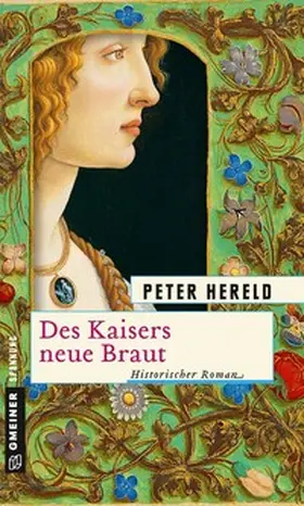 Hereld |  Des Kaisers neue Braut | Buch |  Sack Fachmedien