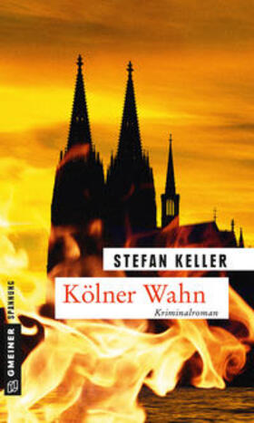 Keller | Kölner Wahn | Buch | 978-3-8392-1749-8 | sack.de