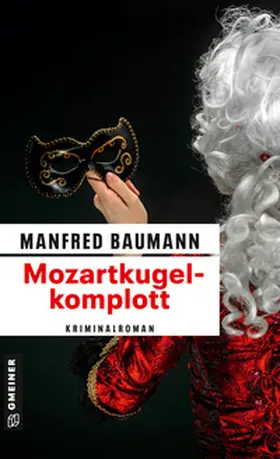 Baumann |  Mozartkugelkomplott | Buch |  Sack Fachmedien